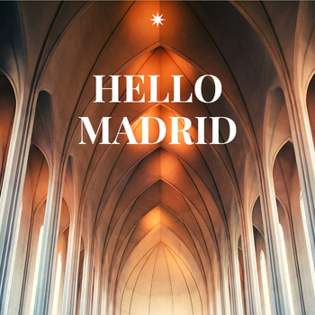 Various Artists - Hello Madrid