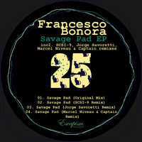Francesco Bonora - Savage Pad EP