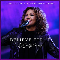 Cece Winans - Believe For It (Deluxe Edition)