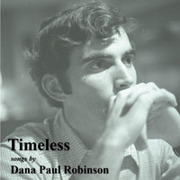Dana Paul Robinson - Timeless
