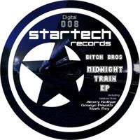 Bitch Bros - Midnight Train EP