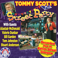 Various Artists - Tommy Scott's Street Party (Recorded Live)