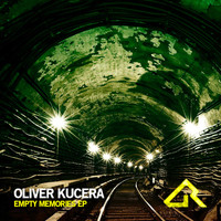 Oliver Kucera - Empty Memories EP