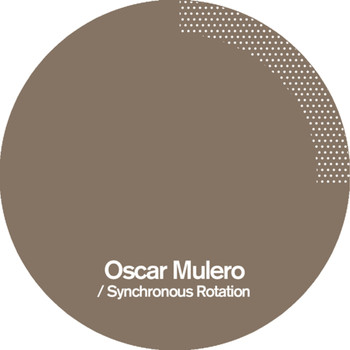 Oscar Mulero - Synchronous Rotation