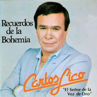 Carlos Lico - Recuerdos de la Bohemia