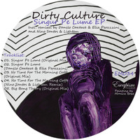 Dirty Culture - Singur Pe Lume EP
