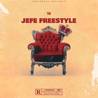Y.M - Jefe Freestyle (Explicit)