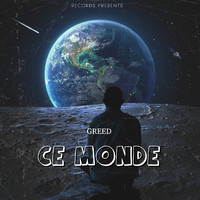 Greed - Ce monde (Explicit)
