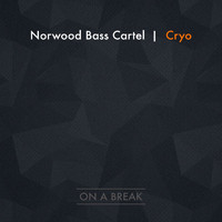 Norwood Bass Cartel - Cryo (Original)