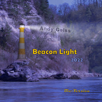 Andy Geiss - Beacon Light 2022 (Bio-Version)
