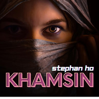 Stephan Ho - Khamsin