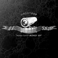 Matteo Gatti - 7 Money EP