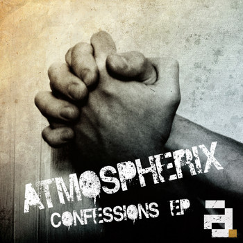 Atmospherix - Confessions EP