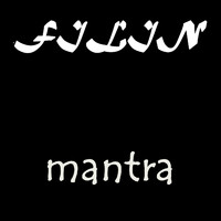 FiLiN - Mantra