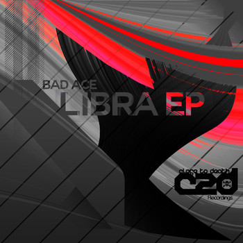 Bad Ace - Libra EP