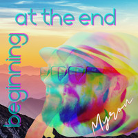 Myron - Beginning at the End