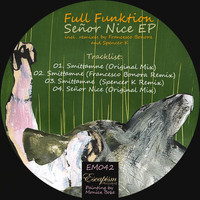 Full Funktion - Señor Nice EP