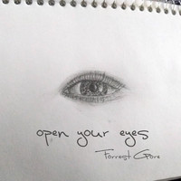 Forrest Gore - Open Your Eyes