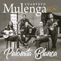 Cuarteto Mulenga - Palomita Blanca