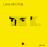 Leandro Kolt - The K EP
