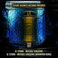 Syrinx - Invisible Kingdoms / Invisible Kingdoms Remix