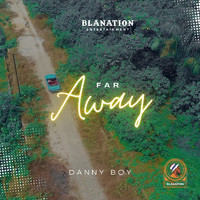 Danny Boy - Far Away