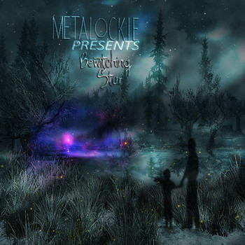 Metalockie - Bewitching Star