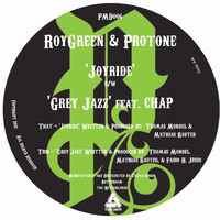 RoyGreen & Protone - Joyride / Gray Jazz