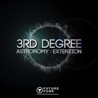 3rd Degree - Astronomy / Extention
