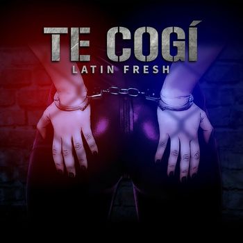 Latin Fresh - Te Cogí