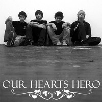 Our Hearts Hero - Our Hearts Hero