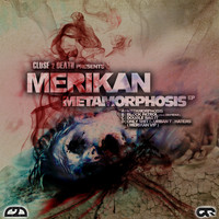 Merikan - Metamorphosis EP