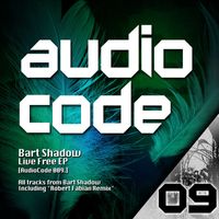 Bart Shadow - Live Free EP