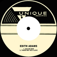 Edith Adams - Sailor Man / There May Be a Love