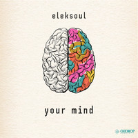 Eleksoul - Your Mind