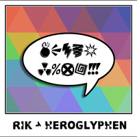 Rik - Heroglyphen