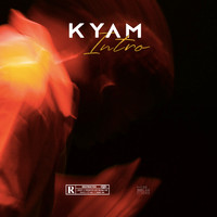 Kyam - Intro (Explicit)