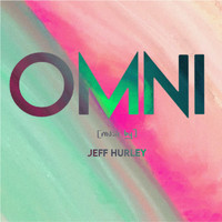 Jeff Hurley - Omni