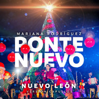 Mariana Rodríguez - Ponte Nuevo, Nuevo León (Versión Capullos)