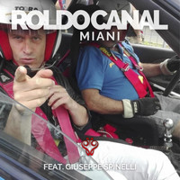 Miani - Roldo Canal (feat. Giuseppe Spinelli)