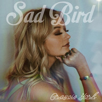Graycie York - Sad Bird