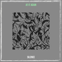 Silence - At It Again (Explicit)