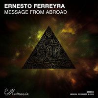 Ernesto Ferreyra - Message from Abroad EP