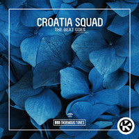 Croatia Squad - The Beat Goes