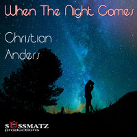 Christian Anders - When The Night Comes