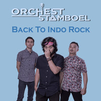 Orchest Stamboel - Back to Indo Rock