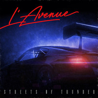 L'Avenue - Streets of Thunder
