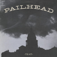 Pailhead - Trait (Deluxe Edition)
