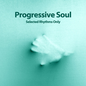 Various Artists - Progressive Soul (Selected Rhythms Only)