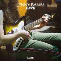 Jenny Banai - Lois (Live)
